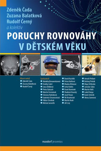 Poruchy rovnováhy v dětském věku, Zdeněk Čada, Zuzana Balatková, Rudolf Černý a kol.