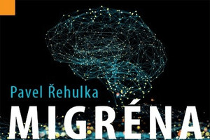 Migréna – Moderní diagnostika a léčba, Pavel Řehulka