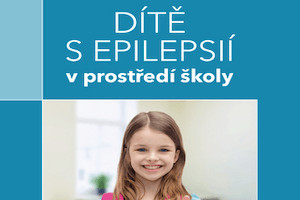 Dítě s epilepsií v prostředí školy, Buršíková D.