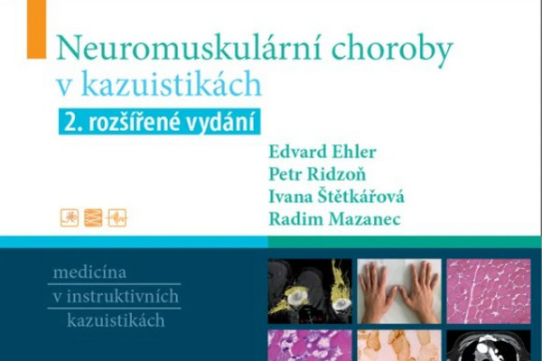 Neuromuskulární choroby v kazuistikách, 2., rozšířené vydání